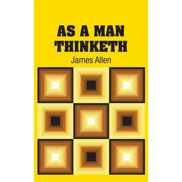 As A Man Thinketh