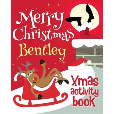Merry Christmas Bentley - Xmas Activity Book: (Personalized Children's Activity Book)