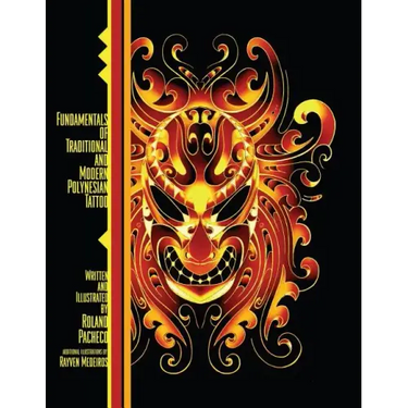 Fundamentals of Traditional and Modern Polynesian Tattoo