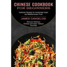 Chinese Cookbook for Beginners: Discover Delicious Chinese and Asian Takeout Favorites (Authentic Recipes for Homemade Asian and Mediterranean Food)