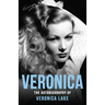 Veronica: The Autobiography of Veronica Lake