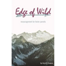 Edge of Wild: Encouragement for Foster Parents