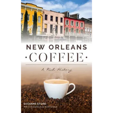 New Orleans Coffee: A Rich History