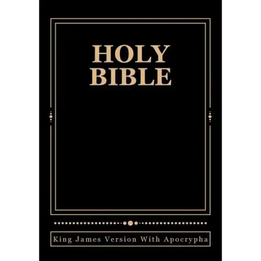 Holy Bible: King James Version With Apocrypha