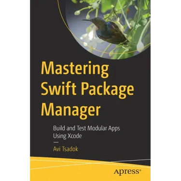 Mastering Swift Package Manager: Build and Test Modular Apps Using Xcode