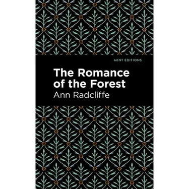The Romance of the Forest