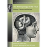The Anthropology of the Fetus: Biology, Culture, and Society