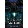 Fall Silver Artemis