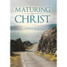 Maturing in Christ: A Lifetime Journey