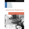 American Nightmare: The History of Jim Crow
