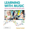 Learning with Music: Games and Activities for the Early Years