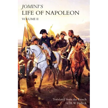 JOMINI's LIFE OF NAPOLEON: Volume 2