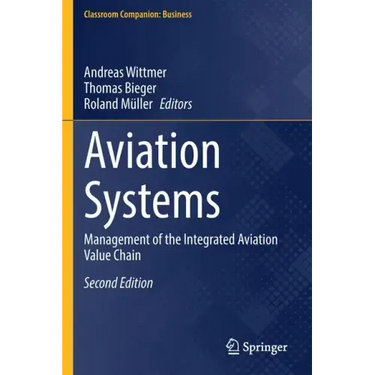 Aviation Systems: Management of the Integrated Aviation Value Chain