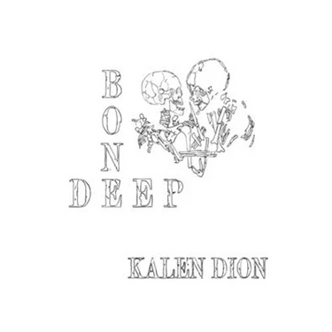 Bone Deep