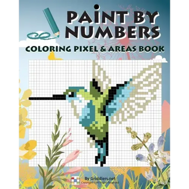 Paint By Numbers: Coloring Pixel & Areas Book