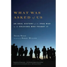 What Was Asked of Us: An Oral History of the Iraq War by the Soldiers Who Fought It