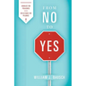 From No to Yes: Homilies for Preachers; Reflections for Pilgrims