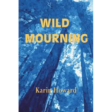Wild Mourning