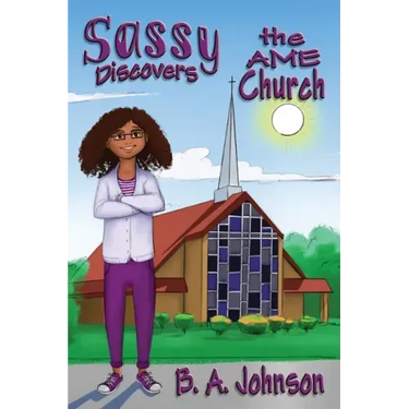 Sassy Discovers the AME Church