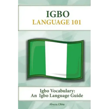 Igbo Vocabulary: An Igbo Language Guide