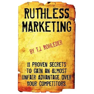 Ruthless Marketing