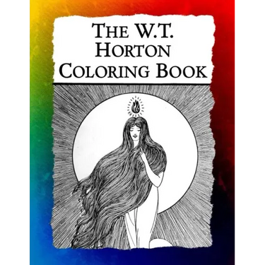 The W.T. Horton Coloring Book: Elegant Art Nouveau Images from the Favorite Artist of W.B. Yeats