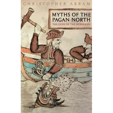 Myths of the Pagan North: The Gods of the Norsemen