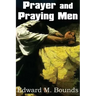 Prayer and Praying Men
