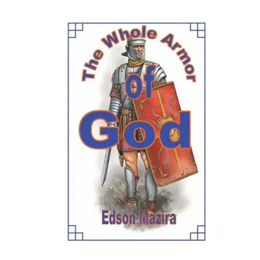 The Whole Armor of God