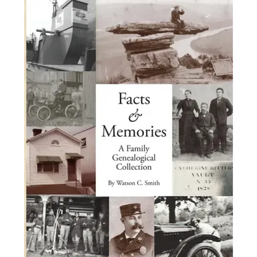 Facts & Memories: A Family Genealogical Collection