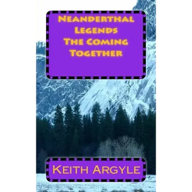 Neanderthal Legends: The Coming Together