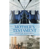 Mother's Testament