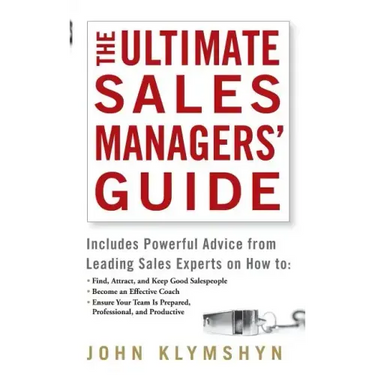 The Ultimate Sales Managers' Guide