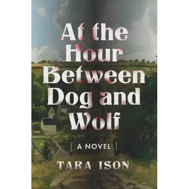 At the Hour Between Dog and Wolf