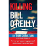 Killing Bill O'Reilly