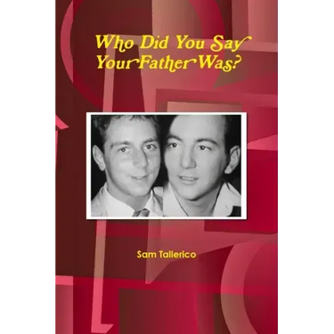 Who Did You Say Your Father Was?
