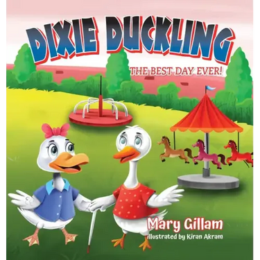 Dixie Duckling: The Best Day Ever!