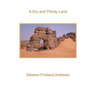 A Dry and Thirsty Land