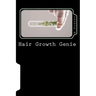 Hair Growth Genie: The bible to fast hair growth