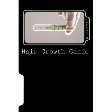Hair Growth Genie: The bible to fast hair growth