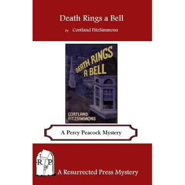 Death Rings a Bell: A Percy Peacock Mystery