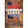 1776 - Commonsense - 2016: A Modern Day Comparison to an Age Old Condition