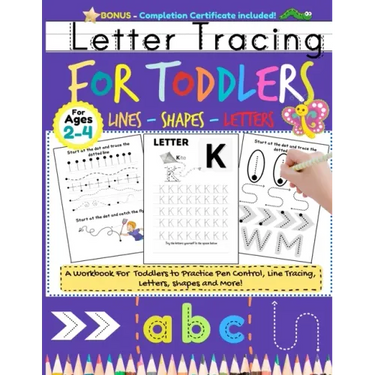 Letter Tracing For Toddlers: Alphabet Handwriting Practice for Kids 2 - 4 with dots to Practice Pen Control, Line Tracing, Letters, and Shapes (ABC