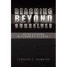 Reaching Beyond Ourselves: Seven Lessons in Human Fulfillment