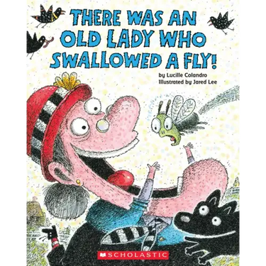 There Was an Old Lady Who Swallowed a Fly!