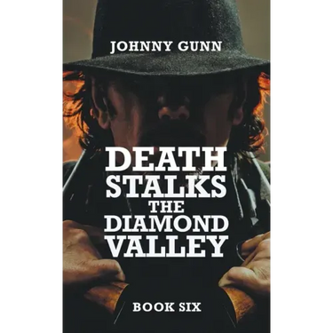Death Stalks The Diamond Valley: A Terrence Corcoran Western