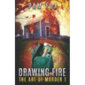 Drawing Fire