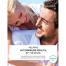 Helping Autoimmune Health, By The Book: Noticeable Relief For Autoimmune Problems, By Following The Plan For Long-Term Health