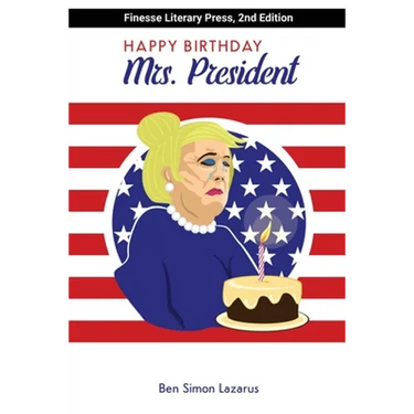 Happy Birthday Mrs President
