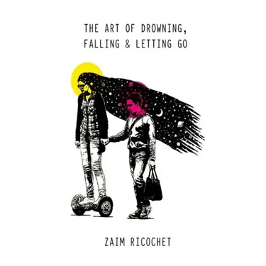The Art of Drowning, Falling & Letting Go